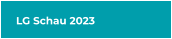 LG Schau 2023